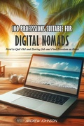 Cover: 100 Professions Suitable for Digital Nomads - Anna Bart&aacute;kov&aacute;