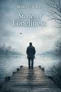 Cover: Stories of Loneliness - Miro Gavran