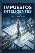 Cover: Impuestos Inteligentes - Felipe Chavarro