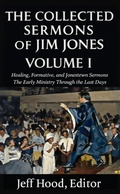 Cover: The Collected Sermons of Jim Jones - New Theology School Press