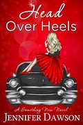 Cover: Head Over. Heels (Something New, #5) - Scarlet Quill Press