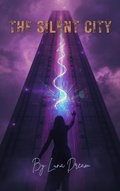Cover: The Slient City - Kali-Ann Warrington