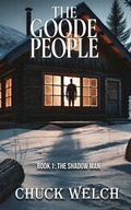 Cover: The Goode People - Charles Welch Publishing