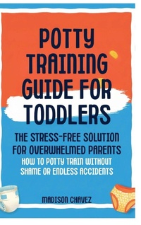 Enlarge image Cover: Potty Training Guide For Toddlers - Potty Training Guides Series