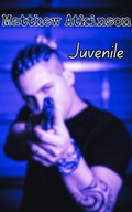 Cover: Juvenile (Lower Power, #10) - Matthew Atkinson