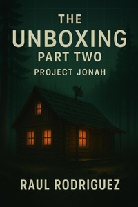 Enlarge image Cover: The Unboxing Project Jonah - Raul Rodriguez