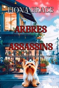 Cover: Arbres assassins (Un roman policier de Delilah Green - tome 6) - Lukeman Literary Management