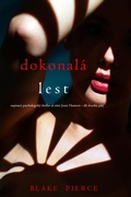 Cover: Dokonal&aacute; lest (nap&iacute;nav&yacute; psychologick&yacute; thriller ze s&eacute;rie Jessie Huntov&aacute; - d&iacute;l dvac&aacute;t&yacute; p&aacute;t&yacute;) - Lukeman Literary Management