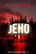 Cover: Jeho (nap&iacute;nav&yacute; FBI thriller ze s&eacute;rie Ella Darkov&aacute; - 11. d&iacute;l) - Lukeman Literary Management