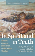 Cover: In Spirit and in Truth - Cascade Books
