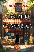 Cover: Cashmere Conspiracy (A Hazel Stitchworth Cozy Mystery-Book 1) - Lukeman Literary Management