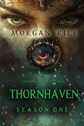 Cover: Thornhaven: Season One (Book One of the Thornhaven Series) - Lukeman Literary Management