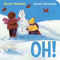 Enlarge image Cover: Oh! - Greenwillow Books