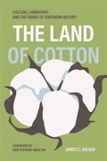 Cover: The Land of Cotton - University of Georgia Press