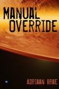 Cover: Manual Override (Short) - BraeVitae