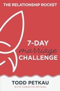 Cover: The 7-Day Marriage Challenge (Relationship Rocket Marriage Series, #2) - Todd Petkau