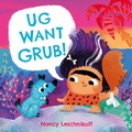 Cover: Ug Want Grub - ORCHARD BOOKS