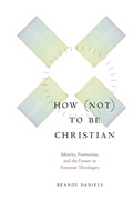 Cover: How not to Be Christian - Fordham University Press