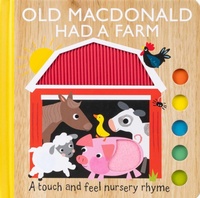 Enlarge image Cover: Old MacDonald Had a Farm: A Touch and Feel Nursery Rhyme - Silver Dolphin Books