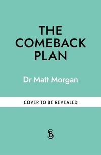 Enlarge image Cover: The Comeback Plan - Octopus Publishing Group