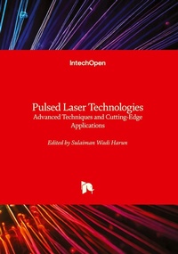 Enlarge image Cover: Pulsed Laser Technologies - Advanced Techniques and Cutting-Edge Applications - IntechOpen