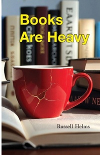 Enlarge image Cover: Books Are Heavy - sij books