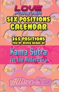 Cover: Love Forever Sex Position a Day Calendar - Words Are Swords Publishing