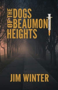 Enlarge image Cover: The Dogs of Beaumont Heights - Holland Bay Thriller
