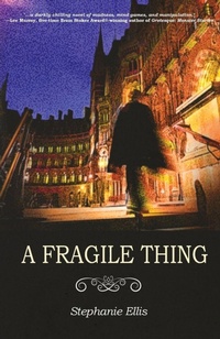 Enlarge image Cover: A Fragile Thing - Watertower Hill Publishing