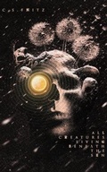 Cover: All Creatures Living Beneath the Sun - Albatross Book Co.