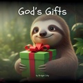 Cover: God's Gifts with Wiggles the Sloth - Wiggles The Sloth