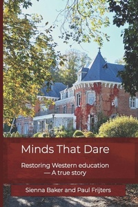 Enlarge image Cover: Minds that Dare - Academia Libera Mentis Theux SRL