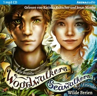 Enlarge image Cover: Woodwalkers & Friends/Seawalkers & Friends. Wilde Ferien - Arena
