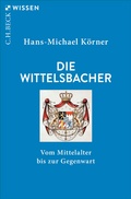Cover: Die Wittelsbacher - C.H.BECK