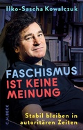 Cover: Faschismus ist keine Meinung - C.H.BECK
