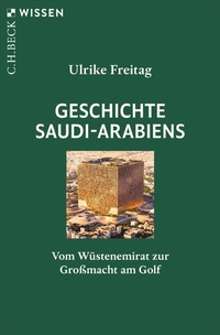 Enlarge image Cover: Geschichte Saudi-Arabiens - C.H.BECK