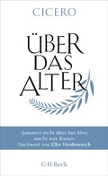 Cover: &Uuml;ber das Alter - C.H.BECK