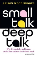 Cover: Small Talk, Deep Talk - C.H.BECK