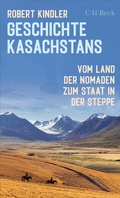 Cover: Geschichte Kasachstans - C.H.BECK