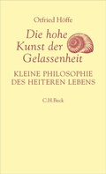 Cover: Die hohe Kunst der Gelassenheit - C.H.BECK