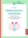 Cover: Naturheilpraxis Nebennierenschw&auml;che - TRIAS