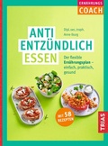 Cover: Ern&auml;hrungs-Coach Antientz&uuml;ndlich essen - TRIAS