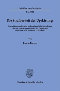 Enlarge image Cover: Die Strafbarkeit des Upskirtings - Duncker & Humblot