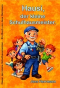 Cover: Hausi, der kleine Schulhausmeister - epubli