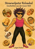 Cover: Struwwelpeter Reloaded - Geschichten aus der neuen Welt - epubli