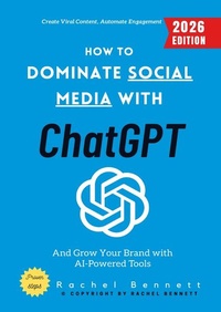 Enlarge image Cover: How to Dominate Social Media with ChatGPT: - epubli