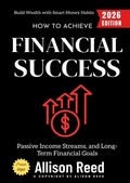 Cover: How to Achieve Financial Success: - epubli