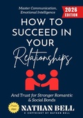 Cover: How to Succeed in Your Relationships: - epubli