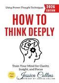 Cover: How to Think Deeply: - epubli