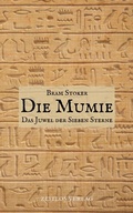 Cover: Die Mumie - Das Juwel der Sieben Sterne - Zeitlos Verlag